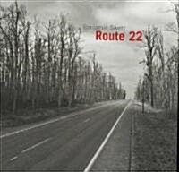 Route 22 (Hardcover)