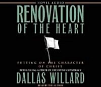 Renovation of the Heart: Putting on the Character of Christ (Audio CD)