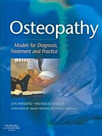 Osteopathy : Models for Diagnosis, Treatment and Practice (Paperback, 2 ed)