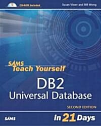 Sams Teach Yourself DB2 Universal Database in 21 Days (Paperback, CD-ROM, 2nd)