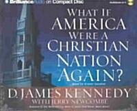 What If America Were a Christian Nation Again? (Audio CD, Abridged)