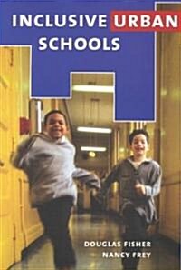 Inclusive Urban Schools (Paperback)