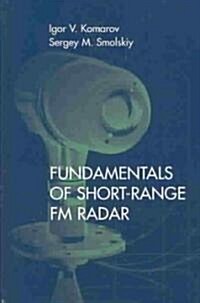 Fundamentals of Short-Range FM Radar (Hardcover)