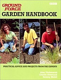 Ground Force Garden Handbook (Hardcover)