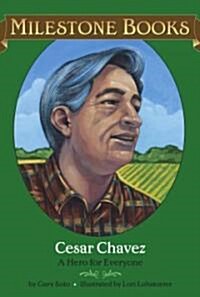 Cesar Chavez: A Hero for Everyone (Paperback)