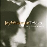 Jay Wisemans Tricks to Please a Man (Paperback)