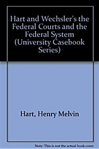 The Federal Courts and the Federal System (Hardcover, 5th)