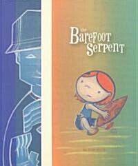 The Barefoot Serpent (Paperback)
