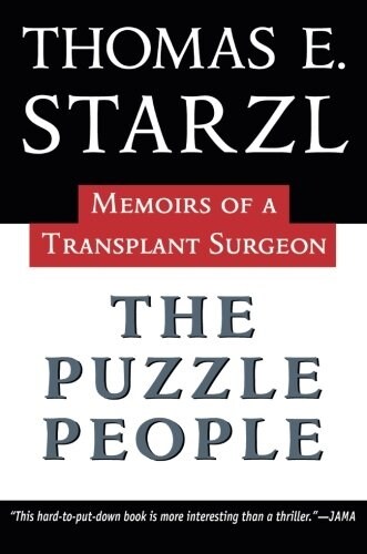 The Puzzle People: Memoirs of a Transplant Surgeon (Paperback)