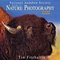 National Audubon Guide to Nature Photography (Paperback, Revised)