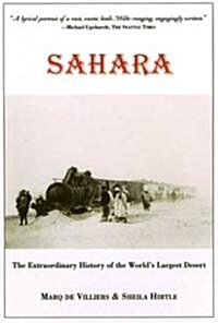 Sahara: The Extraordinary History of the Worlds Largest Desert (Paperback)
