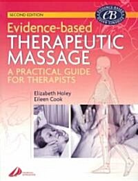 Evidence-Based Therapeutic Massage (Paperback, 2nd, Illustrated)