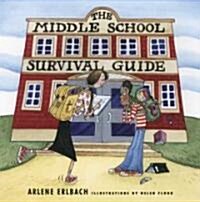 The Middle School Survival Guide (Paperback)