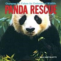 Panda Rescue: Changing the Future for Endangered Wildlife (Library Binding)