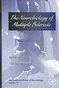 The Neurobiology of Multiple Sclerosis: Volume 79 (Hardcover)