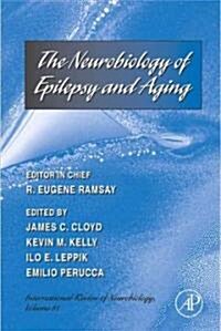 Neurobiology of Epilepsy and Aging: Volume 81 (Hardcover)