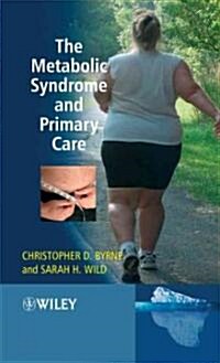 The Metabolic Syndrome and Primary Care (Hardcover)