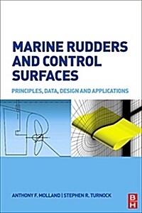 Marine Rudders and Control Surfaces : Principles, Data, Design and Applications (Hardcover)