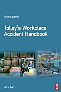 Tolleys Workplace Accident Handbook (Paperback, 2 ed)