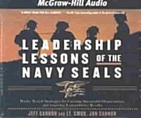 Leadership Lessons of the Navy Seals (Audio CD, Abridged)