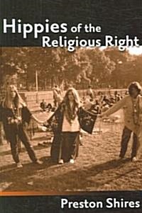 Hippies of the Religious Right (Paperback)