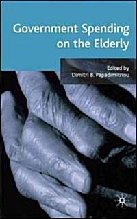 Government Spending on the Elderly (Hardcover)