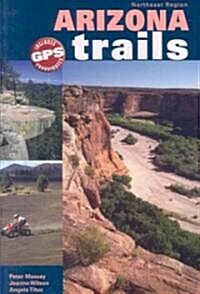 Arizona Trails, Northeast Region (Paperback)