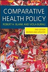 Comparative Health Policy (Paperback, 2nd, Revised, Updated)