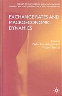 Exchange Rates and Macroeconomic Dynamics (Hardcover)