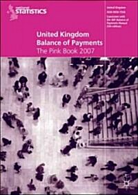 United Kingdom Balance of Payments: The Pink Book (Paperback, 2007)
