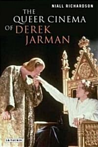 The Queer Cinema of Derek Jarman : Critical and Cultural Readings (Hardcover)