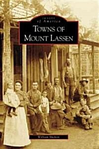 Towns of Mount Lassen (Paperback)