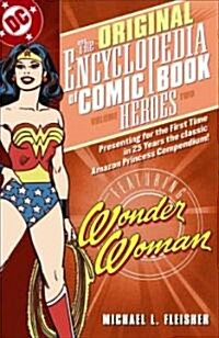 The Original Encyclopedia of Comic Book Heroes 2 (Paperback)