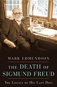 The Death of Sigmund Freud (Hardcover)
