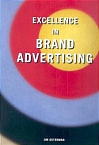 Excellence in Brand Advertising (Hardcover)