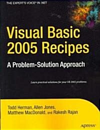 Visual Basic 2005 Recipes: A Problem-Solution Approach (Paperback)