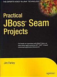 Practical JBoss Seam Projects (Paperback)