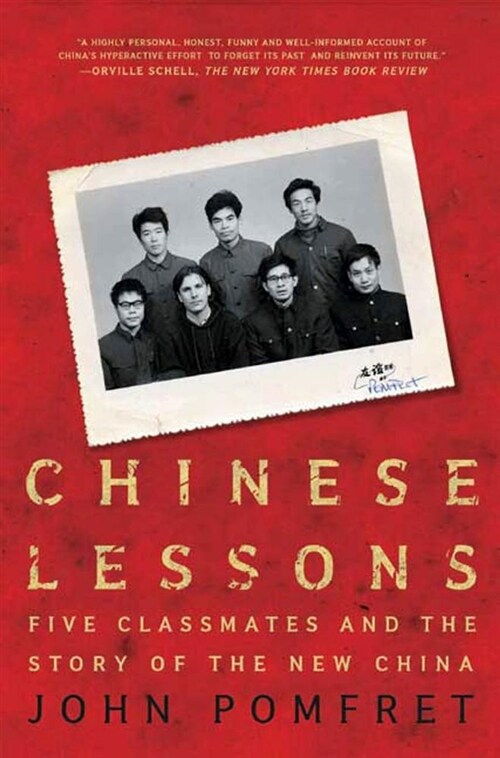 Chinese Lessons: Five Classmates and the Story of the New China (Paperback)