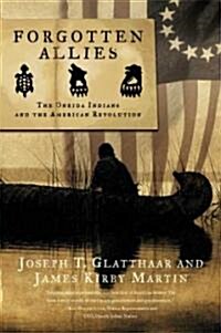 Forgotten Allies: The Oneida Indians and the American Revolution (Paperback)