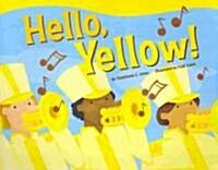 [중고] Hello, Yellow! (Paperback)
