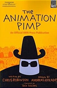 The Animation Pimp (Paperback, 1st)