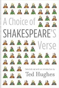 A Choice of Shakespeares Verse (Paperback, Reprint)