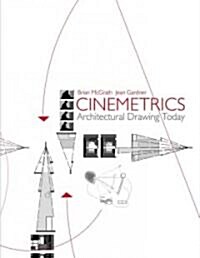 Cinemetrics: Architectural Drawing Today (Paperback)