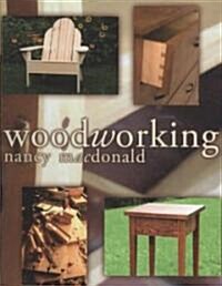 Woodworking (Hardcover, 1st)