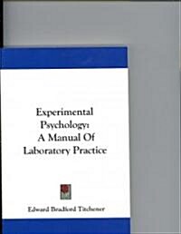 Experimental Psychology: A Manual of Laboratory Practice (Paperback)