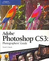 Adobe Photoshop Cs3: Photographers Guide (Paperback)