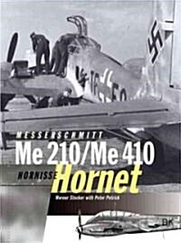 Messerschmitt Me 210 / Me 410 Hornisse (Hornet) (Hardcover)