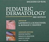 Pediatric Dermatology (Hardcover, CD-ROM, 3rd)