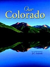 Our Colorado (Hardcover)
