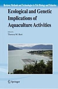 Ecological and Genetic Implications of Aquaculture Activities (Hardcover)